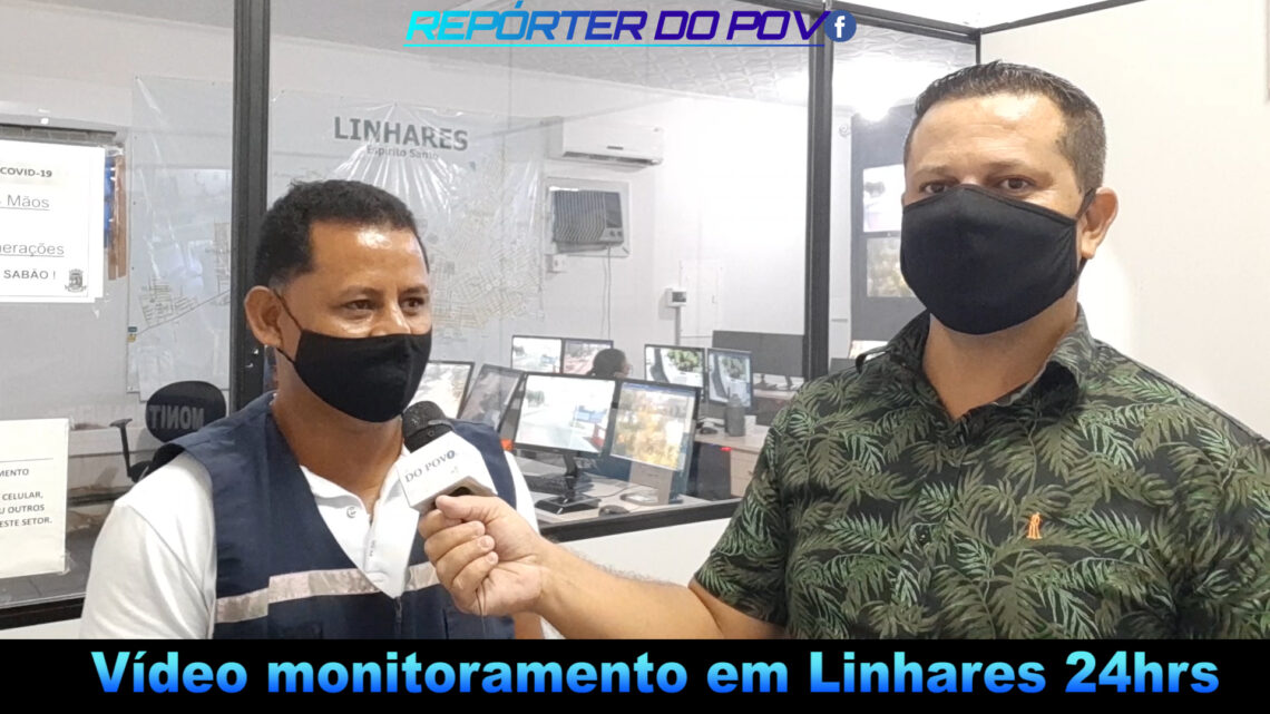 Vídeo monitoramento, 24 horas em Linhares.