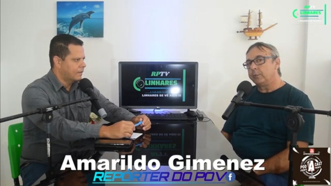 Amarildo Gimenez no pod cast FRENTE A FRENTE COM O REPÓRTER DO POVO/POLÍTICA EM FOCO