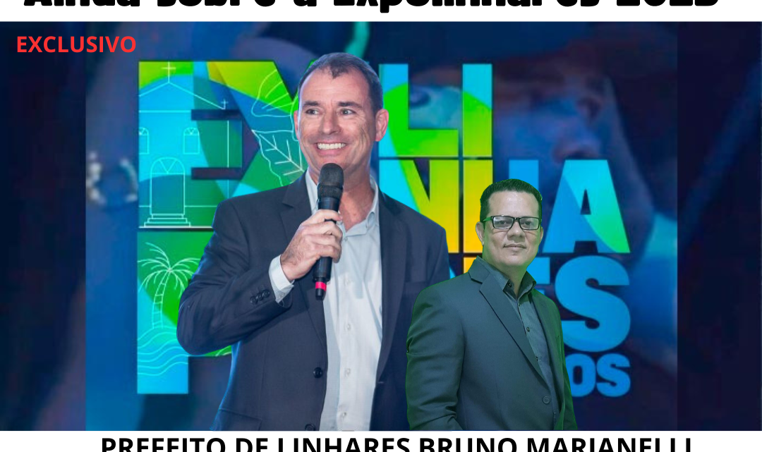 Prefeito de Linhares Bruno Marianelli fala com exclusividade ao Repórter do povo durante  a expolinhares2023