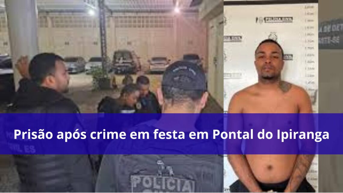 Prisão após crime em festa em Pontal do Ipiranga
