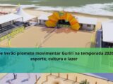 Arena de Verão promete movimentar Guriri na temporada 2026 com esporte, cultura e lazer