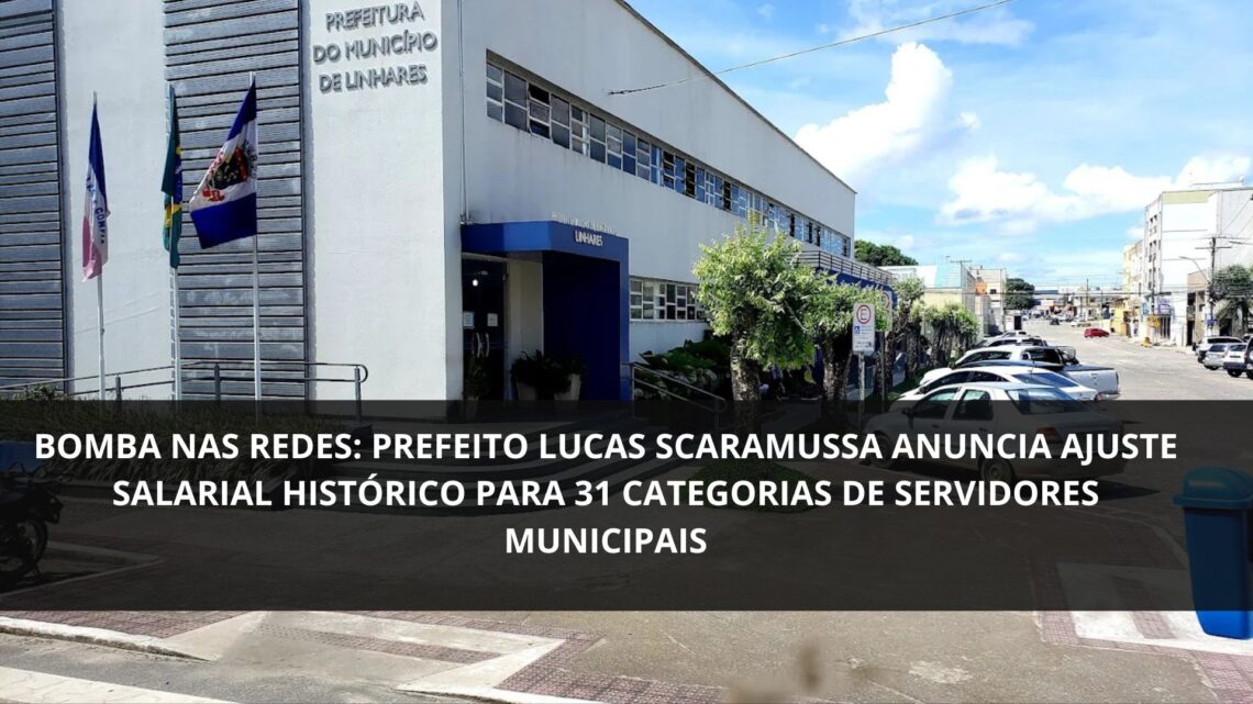 BOMBA NAS REDES: PREFEITO LUCAS SCARAMUSSA ANUNCIA AJUSTE SALARIAL HISTÓRICO PARA 31 CATEGORIAS DE SERVIDORES MUNICIPAIS