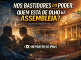 Nos Bastidores do Poder: Quem Está de Olho na Assembleia?