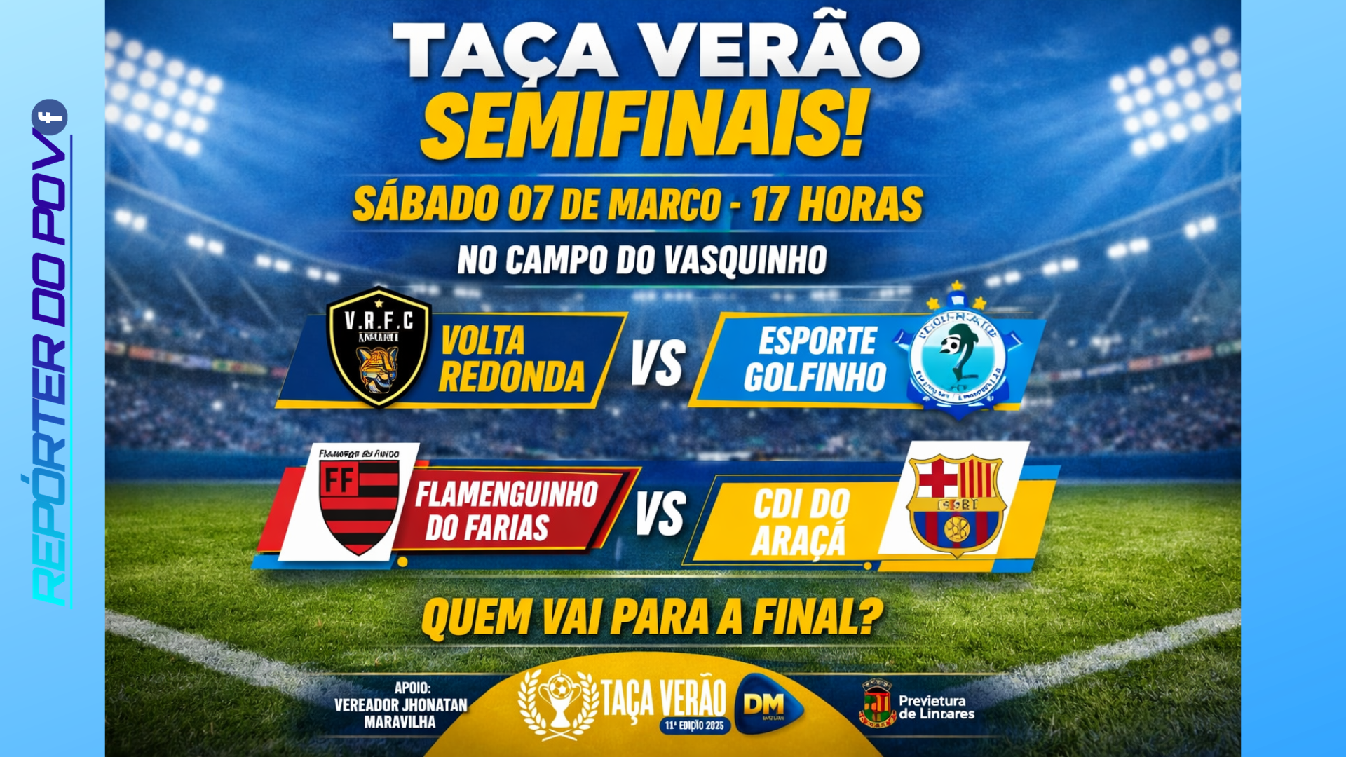 🏆 Tudo ou nada! Semifinais da Taça Verão prometem agitar o campo do Vasquinho em Linhares