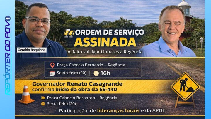 Governador Renato Casagrande assina ordem de serviço para asfaltamento da ES-440 nesta sexta (20), em Regência
