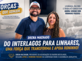 “Drena Machado: da luta comunitária à cultura, uma força que agora soma com Roninho Passos”